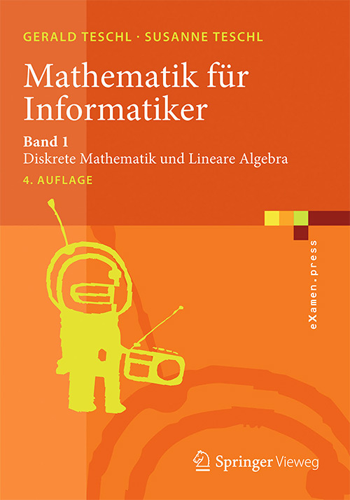 Mathematik für Informatiker: Band 1: Diskrete Mathematik und Lineare Algebra