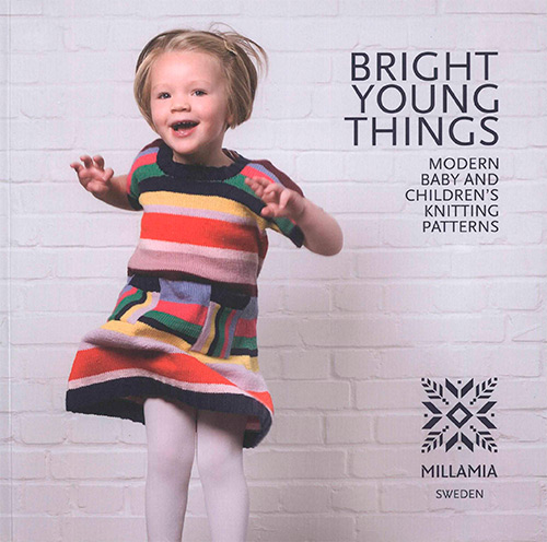 Bright Young Things: Modern Baby and Chidren's Knitting Patterns