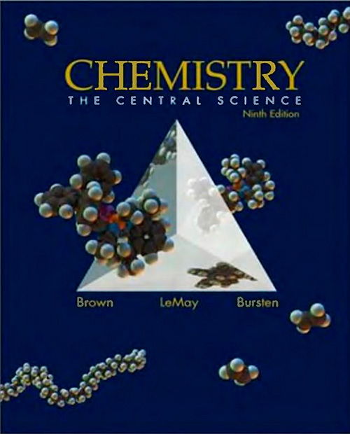 Chemistry: The Central Science, 9 Ed