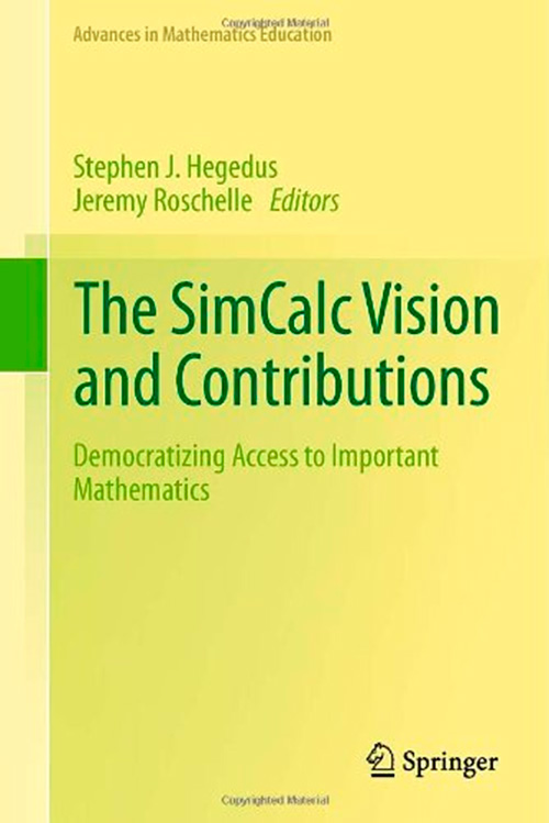 The SimCalc Vision and Contributions: Democratizing Access to Important Mathematics