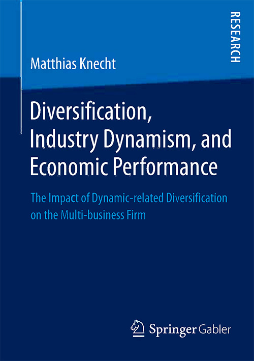 Diversification, Industry Dynamism, and Economic Performance: The Impact of Dynamic-related Diversification