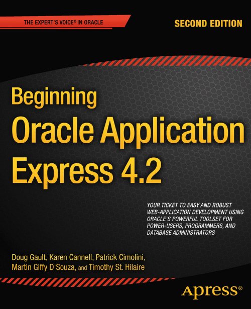 Beginning Oracle Application Express 4.2 (2nd edition)