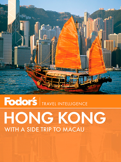 Fodor's Hong Kong with a Side Trip to Macau