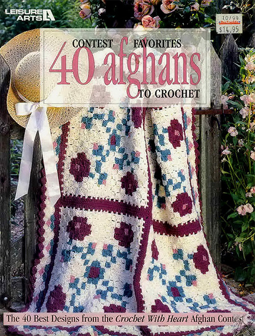 Contest Favorites: 40 Afghans to Crochet
