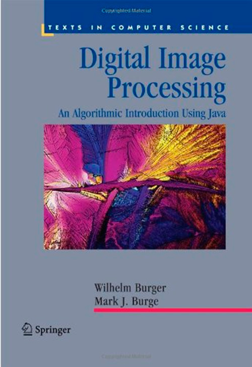Digital Image Processing: An Algorithmic Introduction using Java