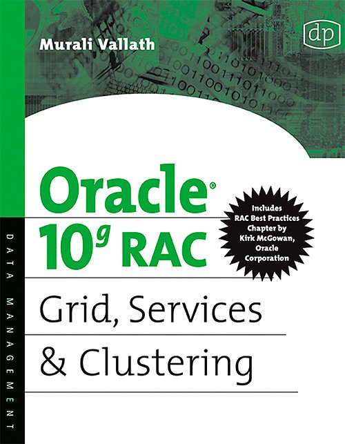 Oracle 10g RAC Grid, Services & Clustering