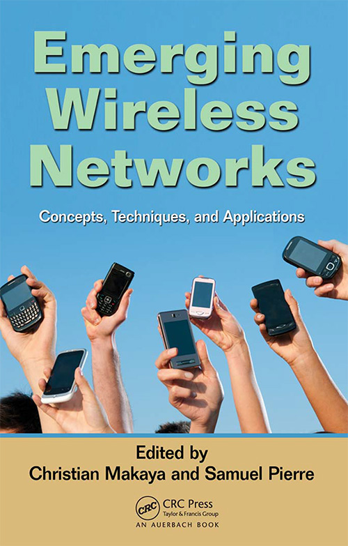 Emerging Wireless Networks: Concepts, Techniques and Applications