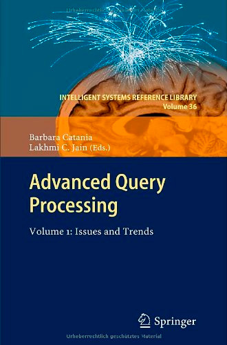 Advanced Query Processing: Volume 1: Issues and Trends