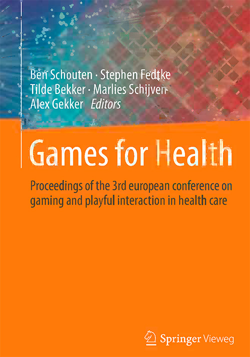 Games for Health: Proceedings of the 3rd european conference on gaming and playful interaction in health care