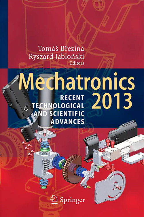Mechatronics 2013: Recent Technological and Scientific Advances
