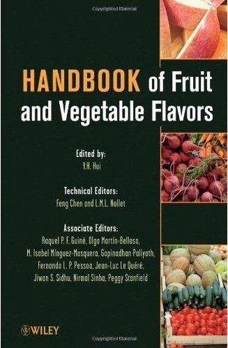 Y. H. Hui, Feng Chen, "Handbook of Fruit and Vegetable Flavors"