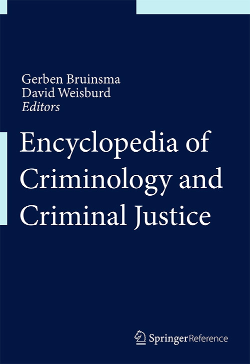 Encyclopedia of Criminology and Criminal Justice