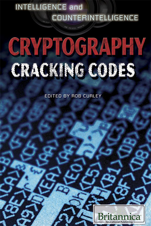 Cryptography: Cracking Codes (Intelligence and Counterintelligence)