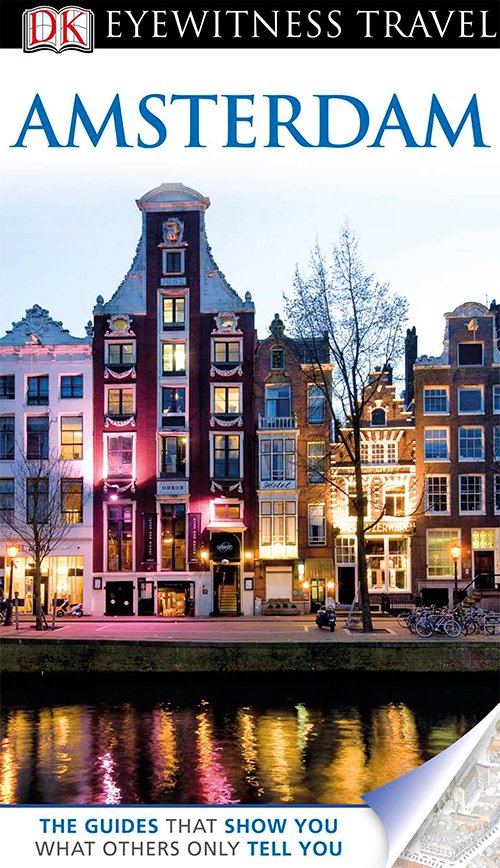 Amsterdam (DK Eyewitness Travel Guides)