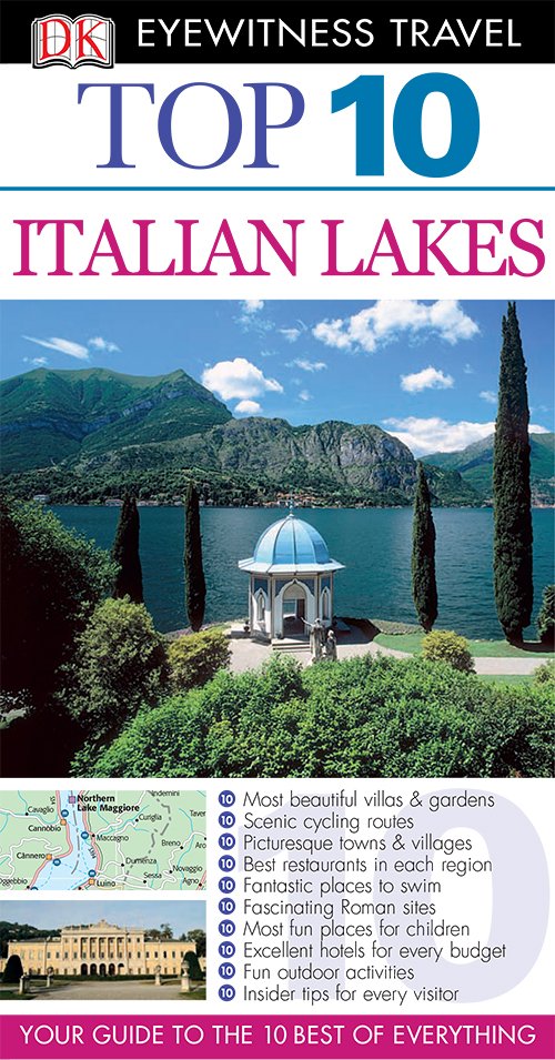 Italian Lakes (DK Eyewitness Top 10 Travel Guides)