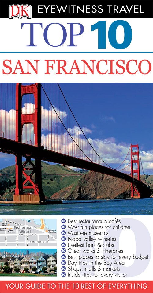 San Francisco (DK Eyewitness Top 10 Travel Guides)