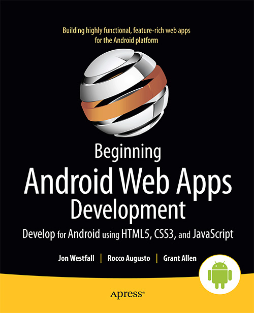 Beginning Android Web Apps Developmen