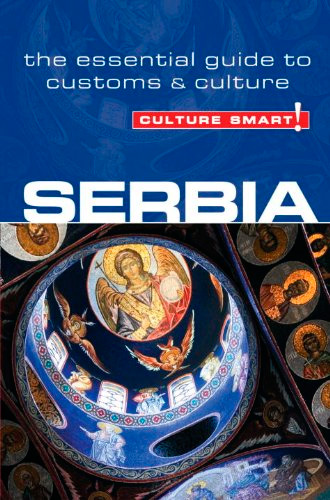 Serbia: The Essential Guide to Customs & Culture