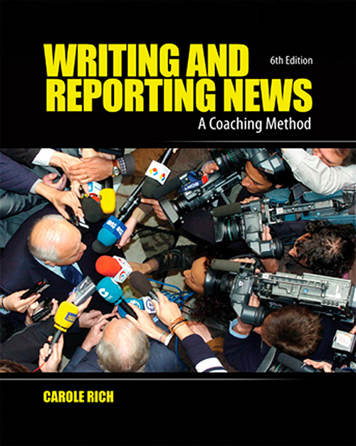 Writing and Reporting News: A Coaching Method, 6 edition