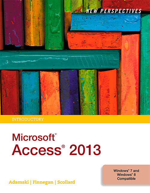 New Perspectives on Microsoft Access 2013, Introductory