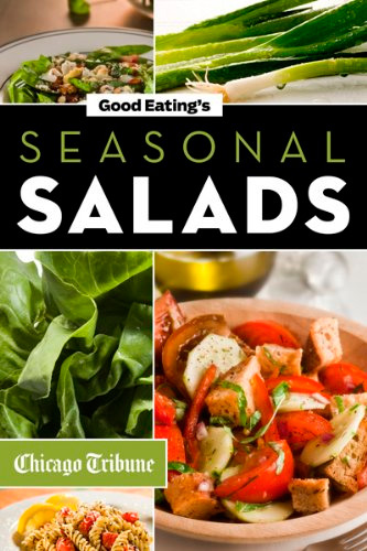 Good Eating's Seasonal Salads