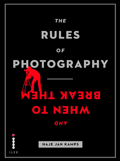The Rules of Photography (And When to Break Them)
