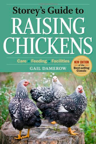 Storey's Guide to Raising Chickens (3rd edition)