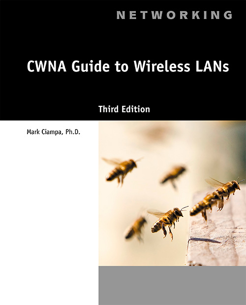 CWNA Guide to Wireless LANs, 3 edition