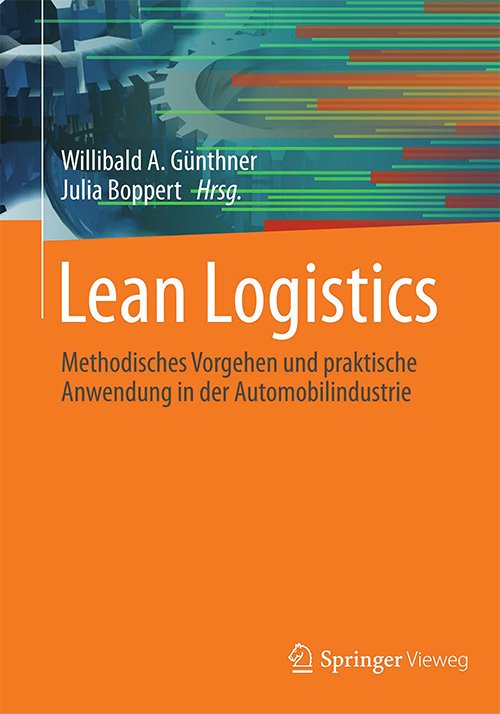 Lean Logistics: Methodisches Vorgehen und praktische Anwendung in der Automobilindustrie