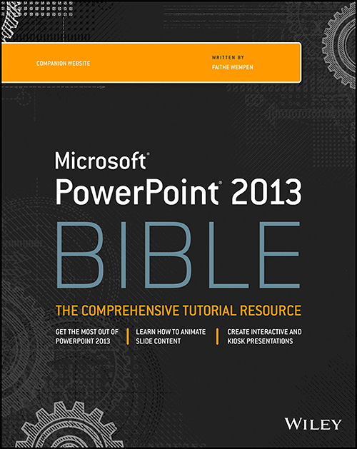 PowerPoint 2013 Bible, 4th edition