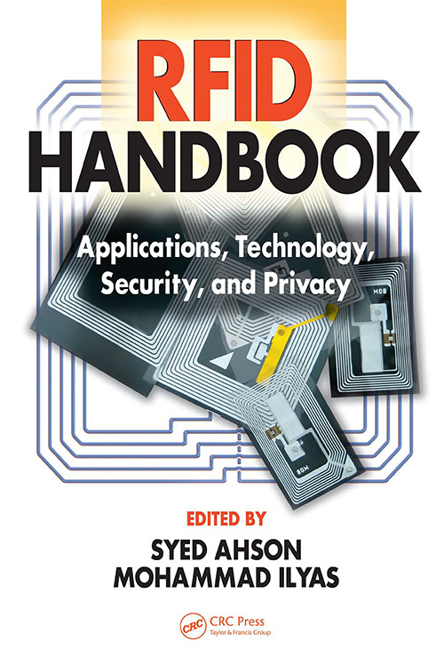 RFID Handbook: Applications, Technology, Security, and Privacy