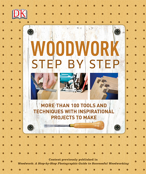 Woodwork: Step-by-Step