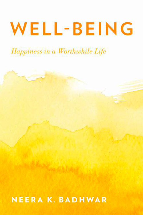 Well-Being: Happiness in a Worthwhile Life