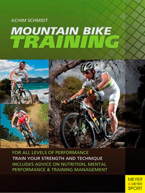 Mountain Bike Training: For All Levels of Performance
