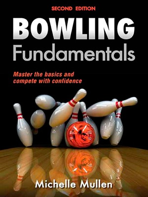Bowling Fundamentals (2nd Edition)