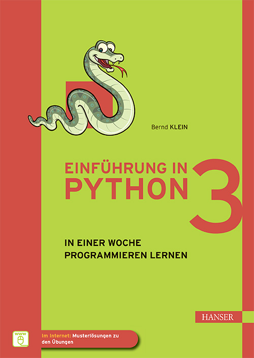 Einführung in Python 3: In einer Woche programmieren lernen