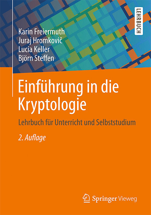 Einführung in die Kryptologie: Lehrbuch für Unterricht und Selbststudium, Auflage: 2