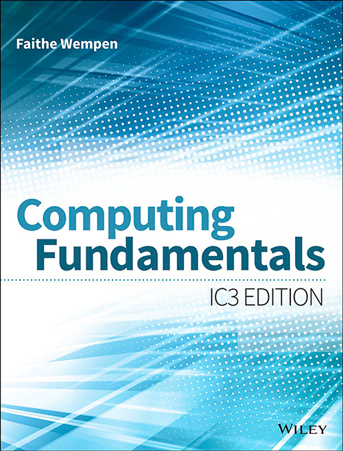 Computing Fundamentals: IC3 Edition