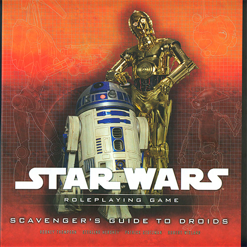 Star Wars: Scavenger's Guide to Droids - Roleplaying Game