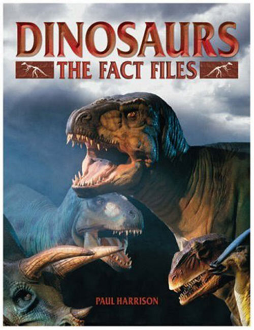 Dinosaurs: The Fact File