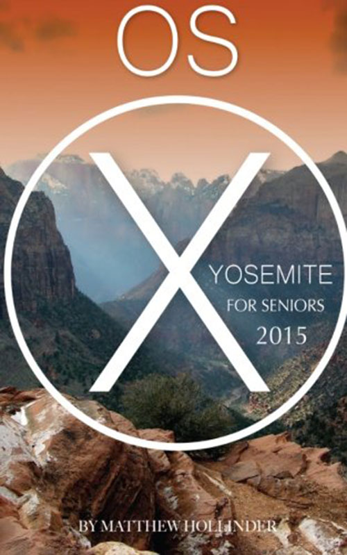 OS X Yosemite: For Seniors 2015