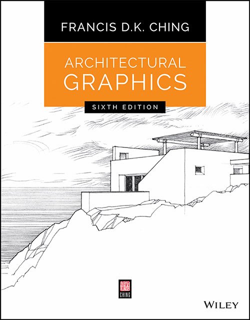 Architectural Graphics, 6th Edition