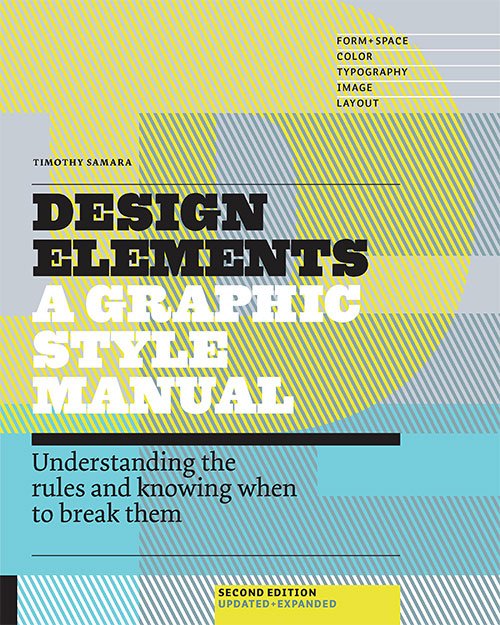 Design Elements: Understanding the rules and knowing when to break them