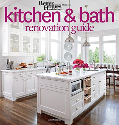 Better Homes and Gardens Kitchen and Bath Renovation Guide