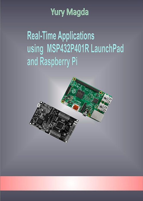 Real-Time Applications using MSP432P401R LaunchPad and Raspberry Pi