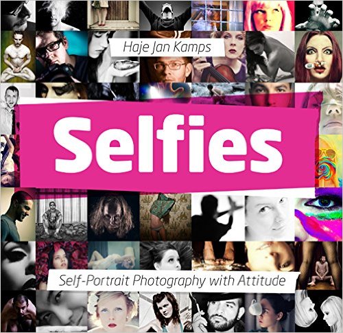 Selfies: Self-Portrait Photography with Attitude