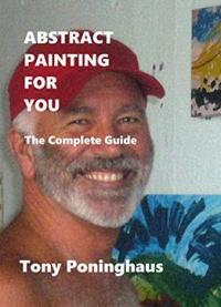 Abstract Painting For You: The Complete Guide