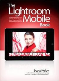 The Lightroom Mobile Book