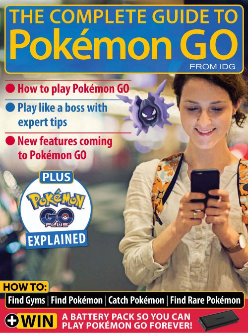 The Complete Guide to Pokémon Go