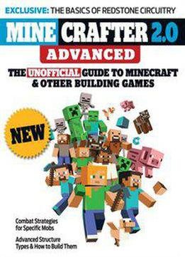 Minecrafter 2.0 Advanced: The Unofficial Guide To Minecraft & Other Building Games